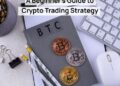 A Beginner’s Guide to Crypto Trading Strategy
